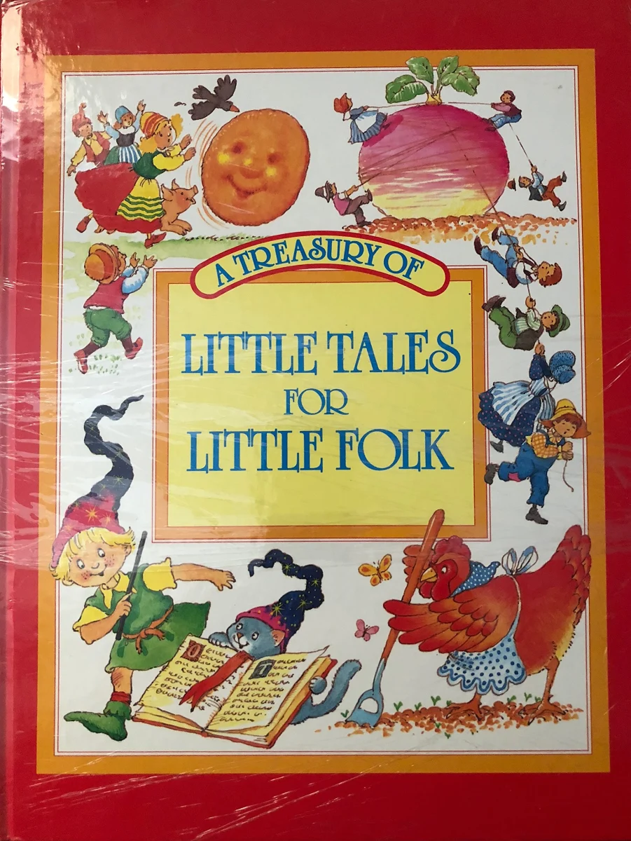 A Treasury of Little Tales for Little Folk