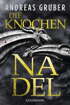 Die Knochennadel: Thriller