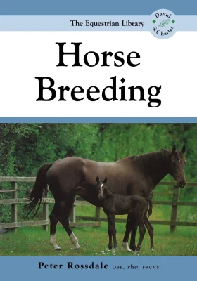 Horse Breeding (Equestrian Library (David & Charles))