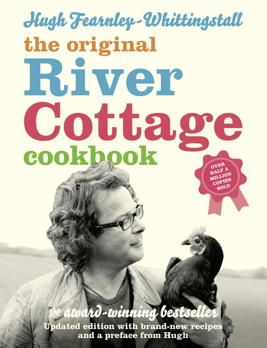 The River Cottage Cookbook: The Glenfiddich Trophy Winner for Best Food Book and Smallholding Guide