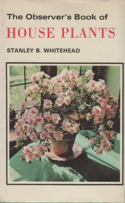 The Observer's Book of House Plants