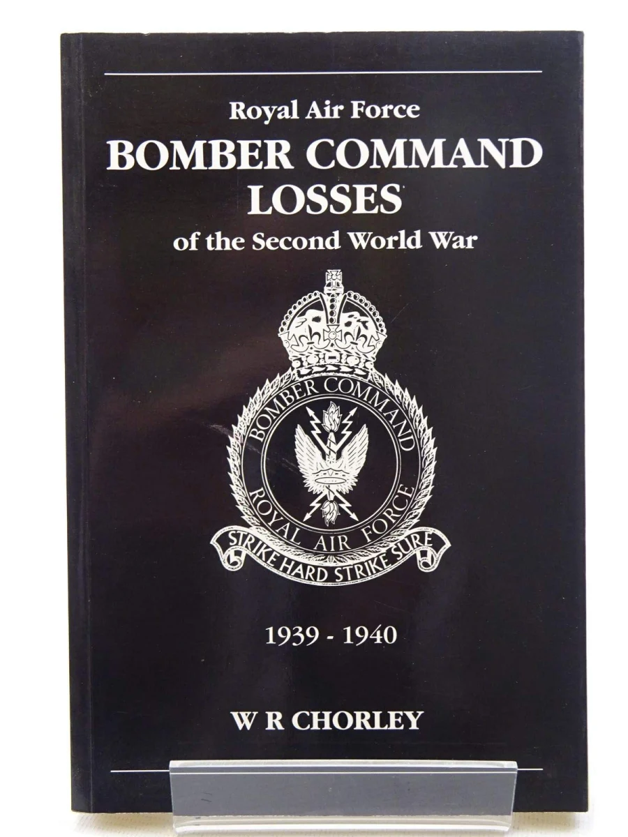 RAF Bomber Command Losses of the Second World War 1: 1939-1940: v. 1
