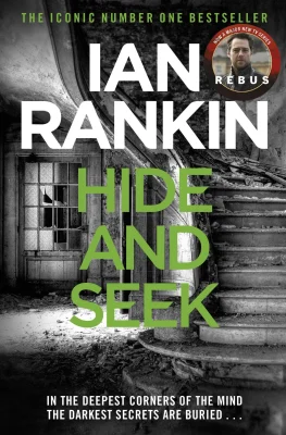 Hide And Seek: The number one bestselling series that inspired BBC One’s REBUS (A Rebus Novel)