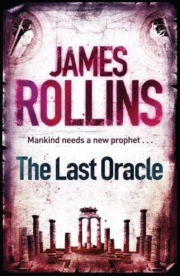The Last Oracle (SIGMA FORCE)