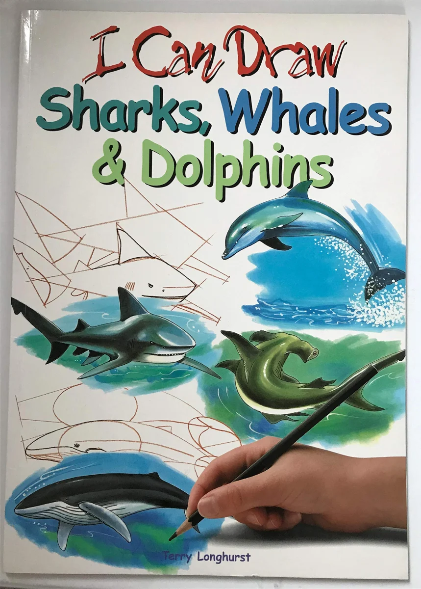 Sharks, Whales and Dolphins (I Can Draw)