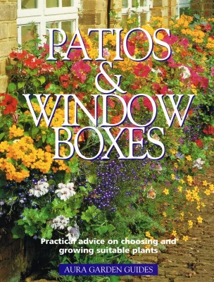 Patios and window boxes Aura Garden Guides