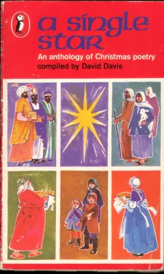 A Single Star: An Anthology of Christmas Poetry