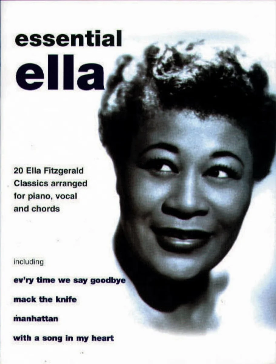 Essential Ella: (Piano, Vocal, Guitar) (Pvg): 20 Ella Fitzgerald Classics for Piano/Vocal/chords