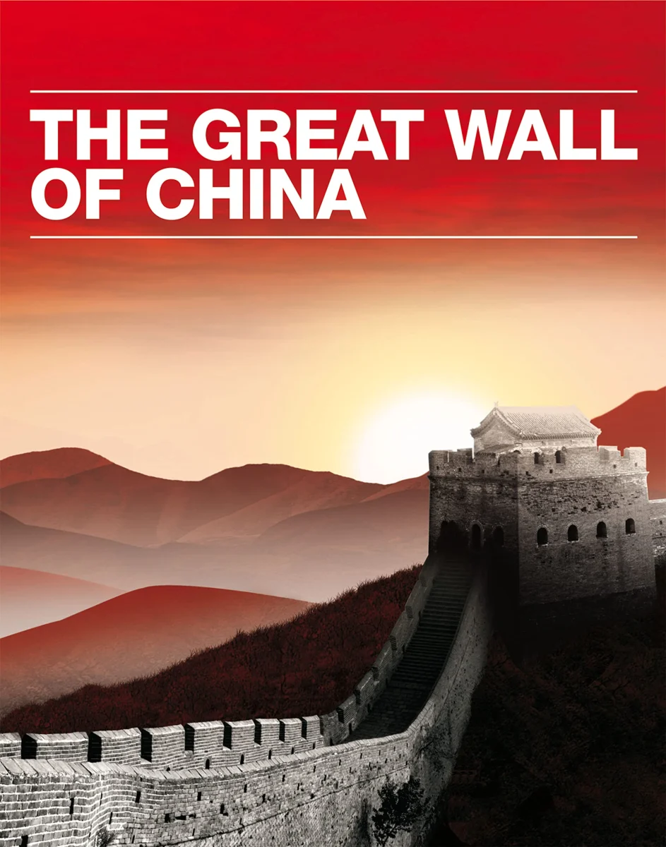 The Great Wall of China: Dynasties, Dragons and Warriors