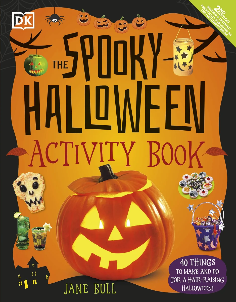 The Spooky Halloween Activity Book: 40 Things to Make and Do for a Hair-Raising Halloween!