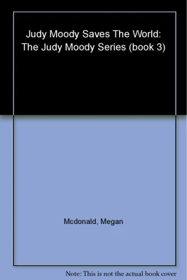 Judy Moody Saves the World!