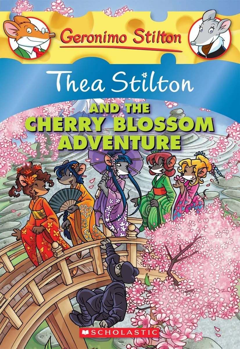 Thea Stilton and the Cherry Blossom Adventure: A Geronimo Stilton Adventure