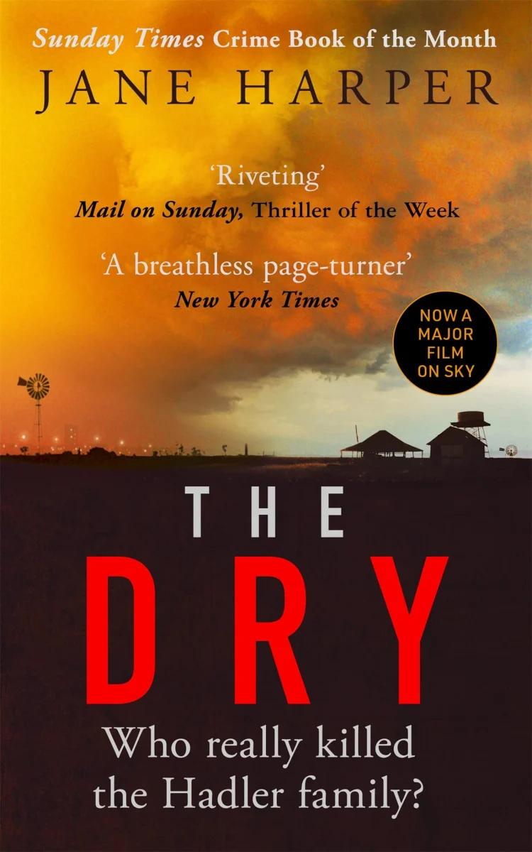 The Dry: THE ABSOLUTELY COMPELLING INTERNATIONAL BESTSELLER (Aaron Falk, 1)