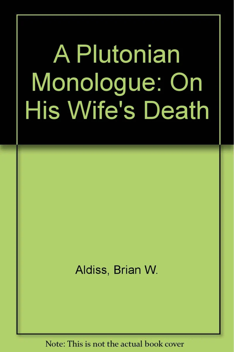 A Plutonian Monologue: On His Wife's Death