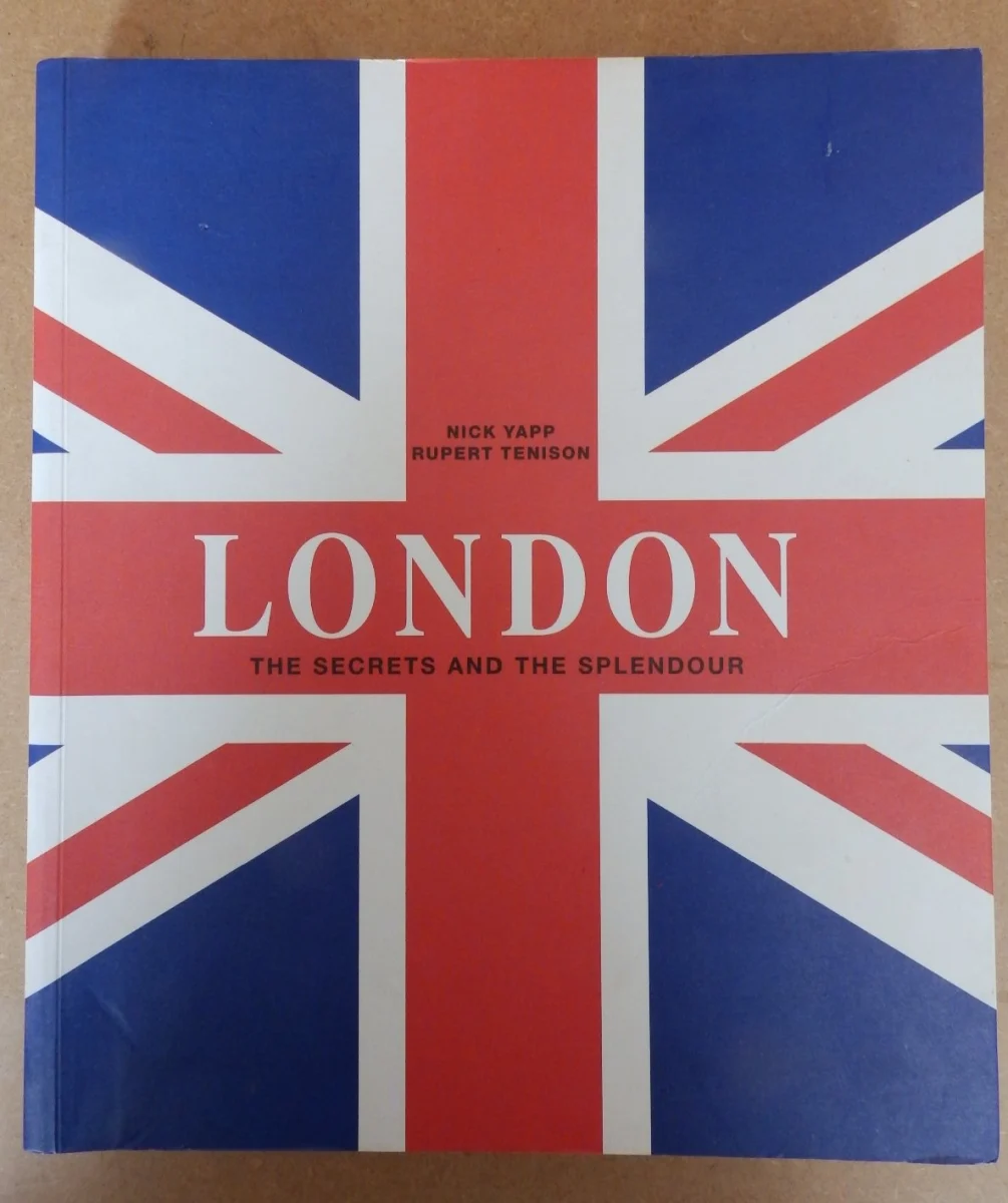 London: The Secrets and the Splendour