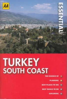 Turkey South Coast (AA Essential Guide)