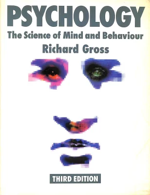 Psychology: The Science of Mind and Behaviour