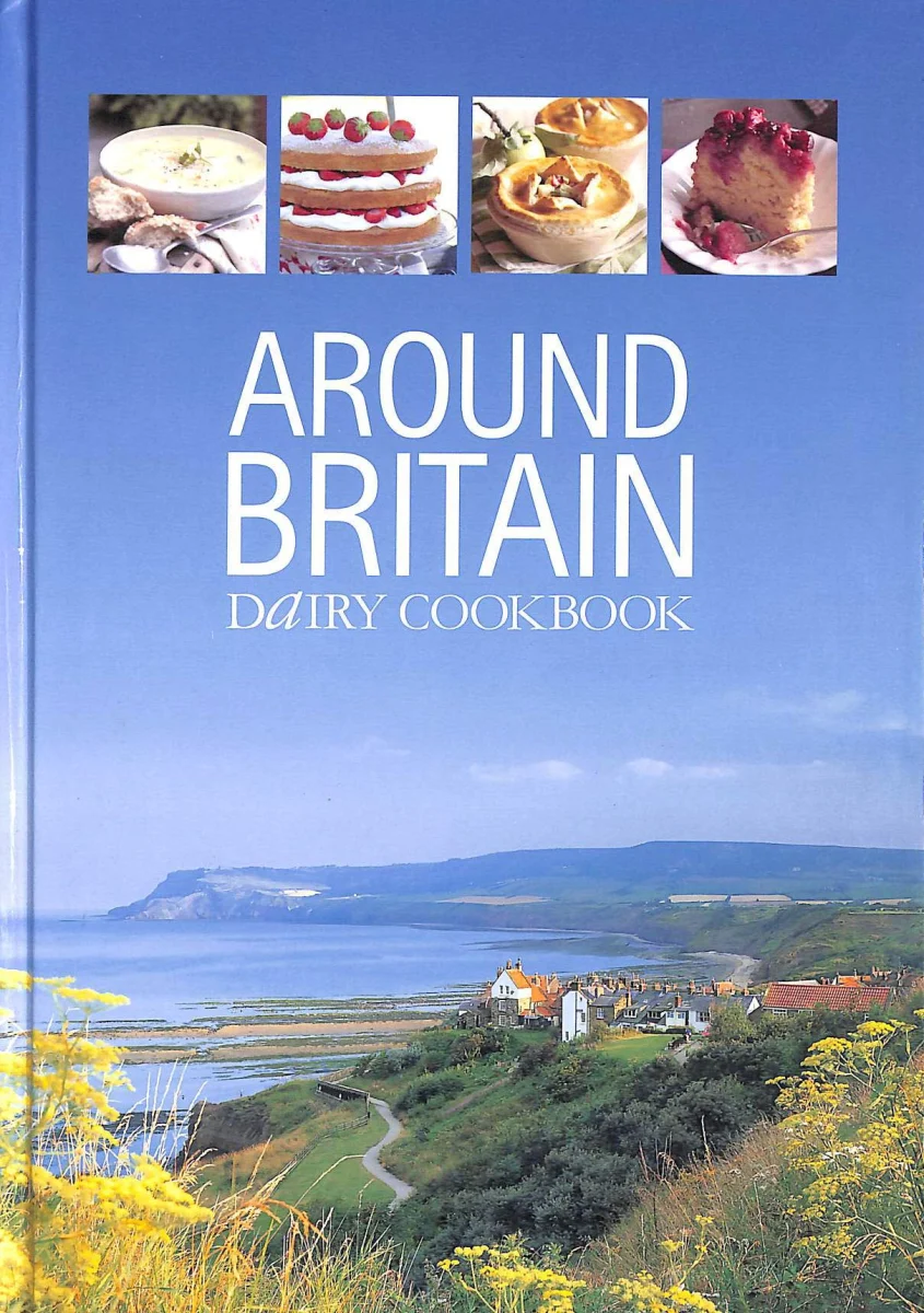 Around Britain Dairy Cookbook