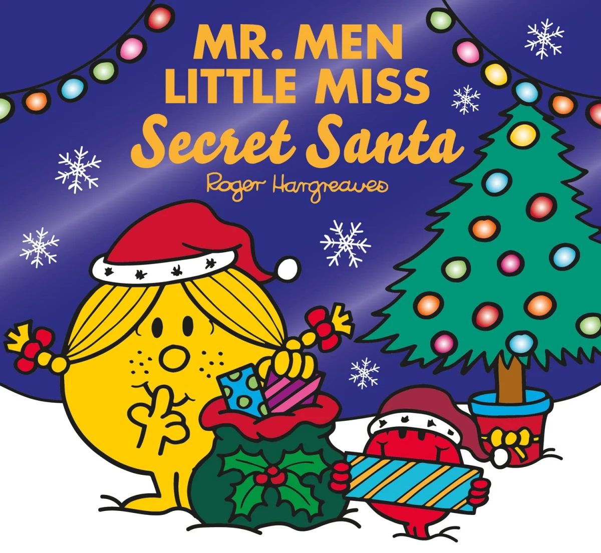 Mr. Men Little Miss Secret Santa: The Perfect Christmas Gift now in a picture book edition for 2023! (Mr. Men and Little Miss Picture Books)