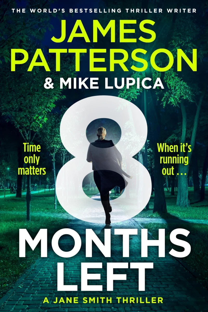 8 Months Left: The new gripping legal thriller from Sunday Times bestselling author: 2 (Jane Smith, 2)