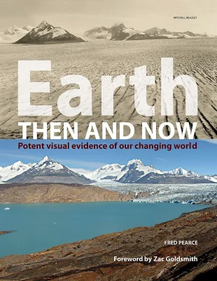 Earth Then & Now (PB): Amazing images of our changing world