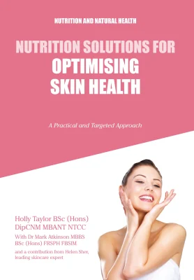 Nutrition Solutions for Optimising Skin Health