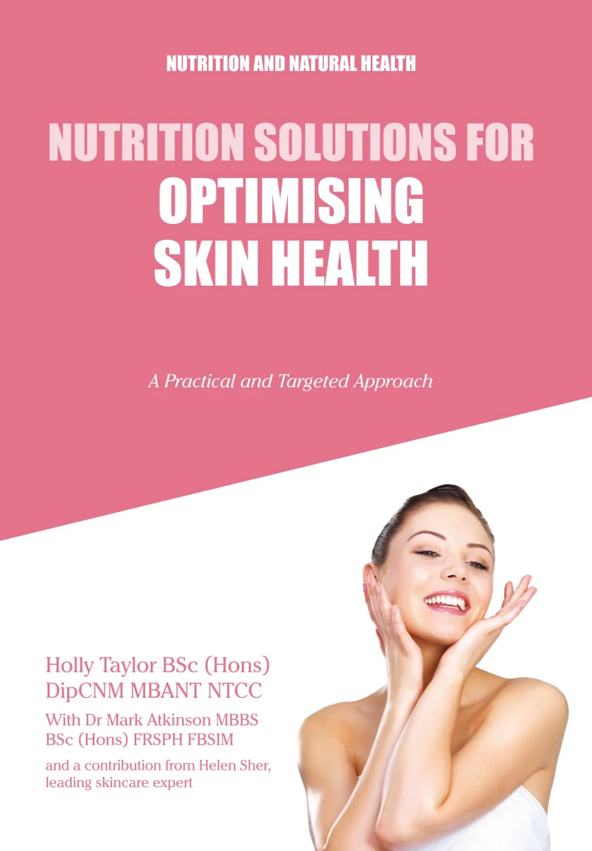 Nutrition Solutions for Optimising Skin Health