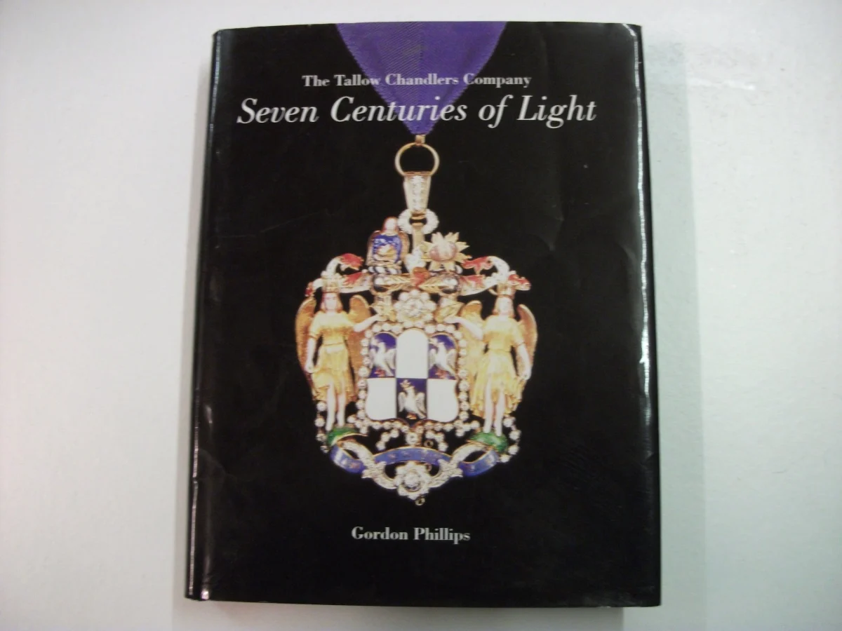 Tallow Chandlers Company: Seven Centuries of Light