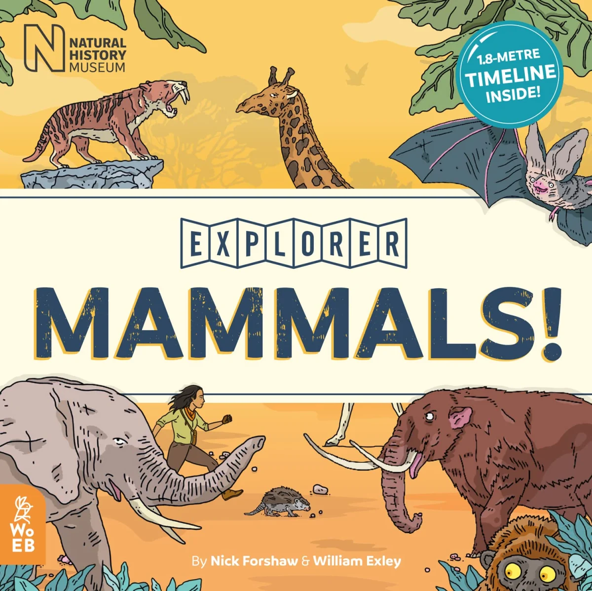 Explorer: Mammals! (Explorer series): 1 (What on Earth Explorer)