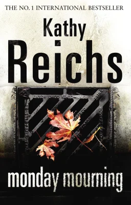 Monday Mourning: (Temperance Brennan 7) by Kathy Reichs (2005-03-17)