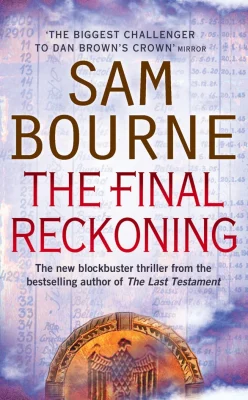 THE FINAL RECKONING: A Gripping International Thriller of Family Secrets and WWII Intrigue