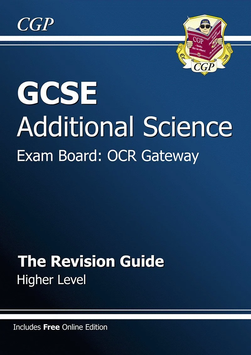 GCSE Additional Science OCR Gateway Revision Guide - Higher (with online edition) (A*-G course)