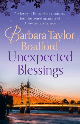Unexpected Blessings: a historical romance fiction novel from the Sunday Times bestselling author of A Woman of Substance, a sweeping saga of family drama: Book 5 (The Harte Family Saga)