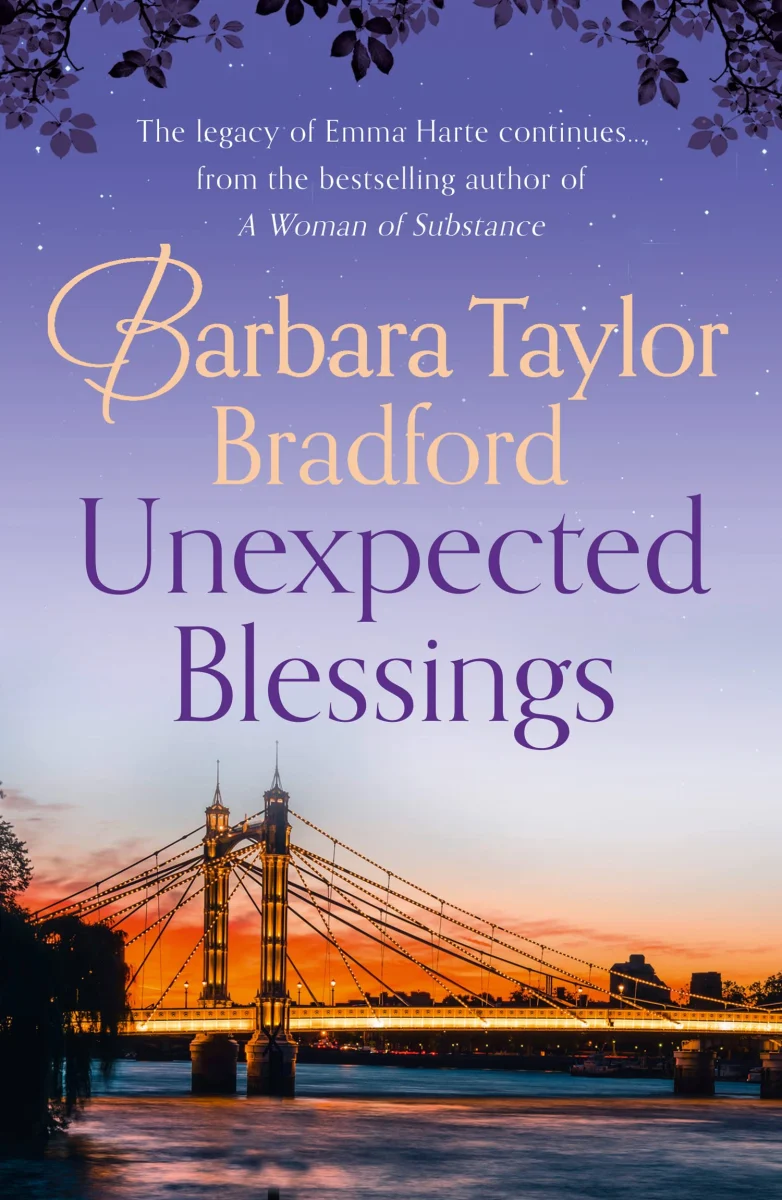 Unexpected Blessings: a historical romance fiction novel from the Sunday Times bestselling author of A Woman of Substance, a sweeping saga of family drama: Book 5 (The Harte Family Saga)