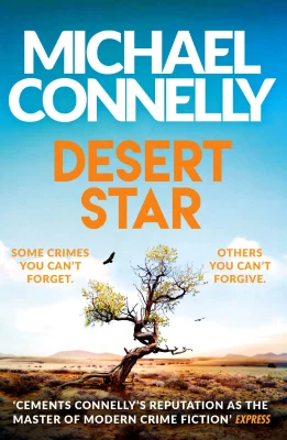 Desert Star: Inspiration for the hit Amazon Prime series BALLARD (Ballard and Bosch)