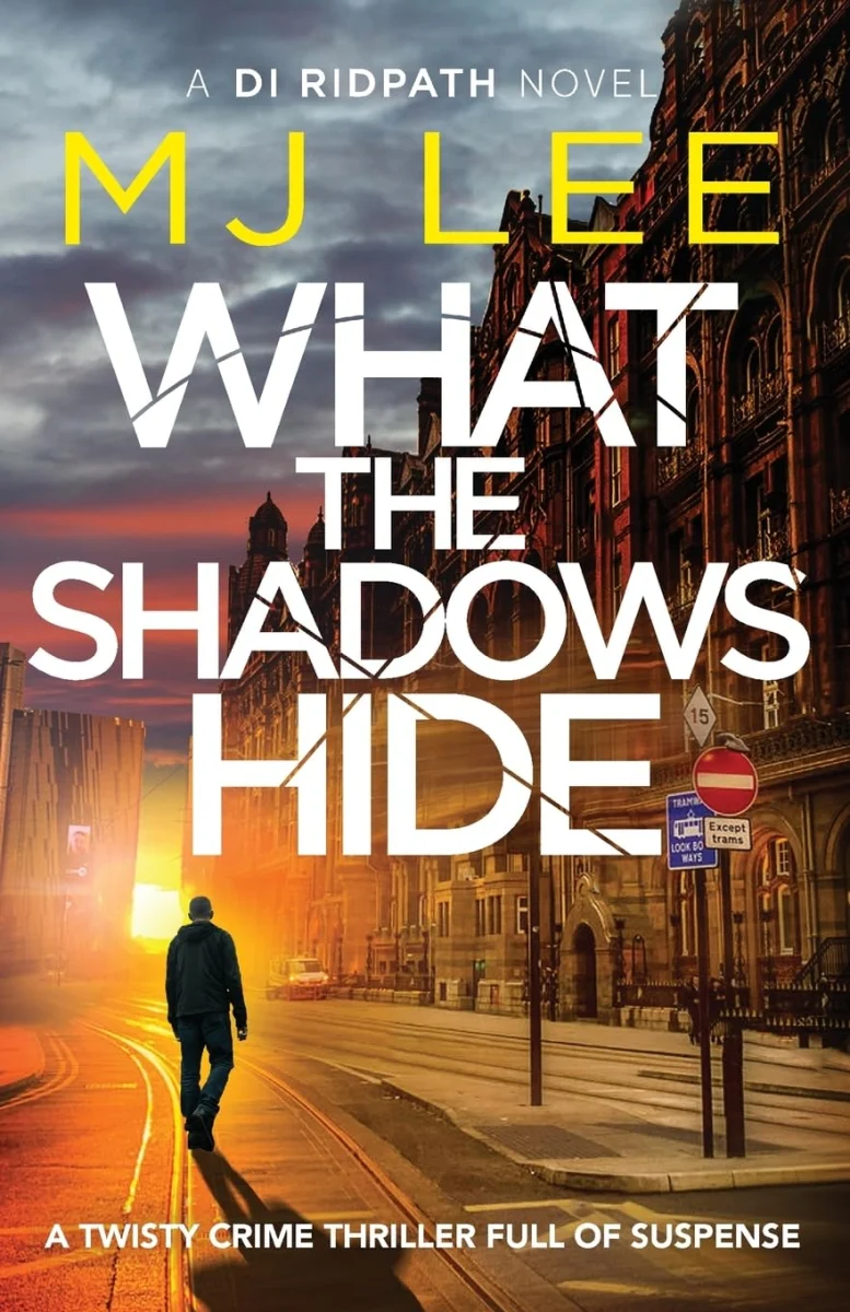 What the Shadows Hide: 9 (DI Ridpath Crime Thriller, 9)
