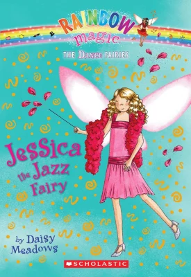 Jessica the Jazz Fairy (Rainbow Magic)