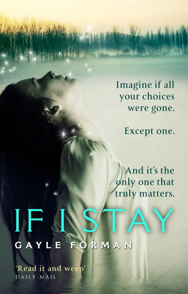 If I Stay: Gayle Forman