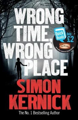 Wrong Time, Wrong Place (Quick Reads 2013)