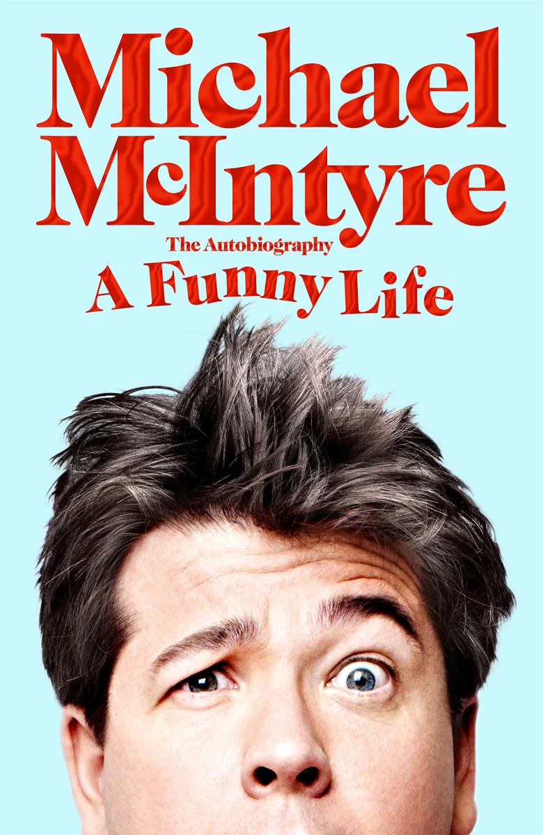 A Funny Life: The Laugh-Out-Loud Sunday Times Bestseller
