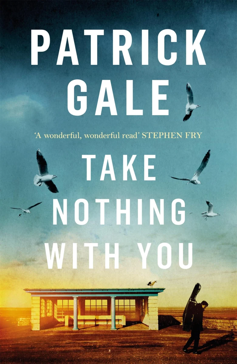 Take Nothing With You: A richly absorbing novel of boyhood, coming of age, confusion and desire