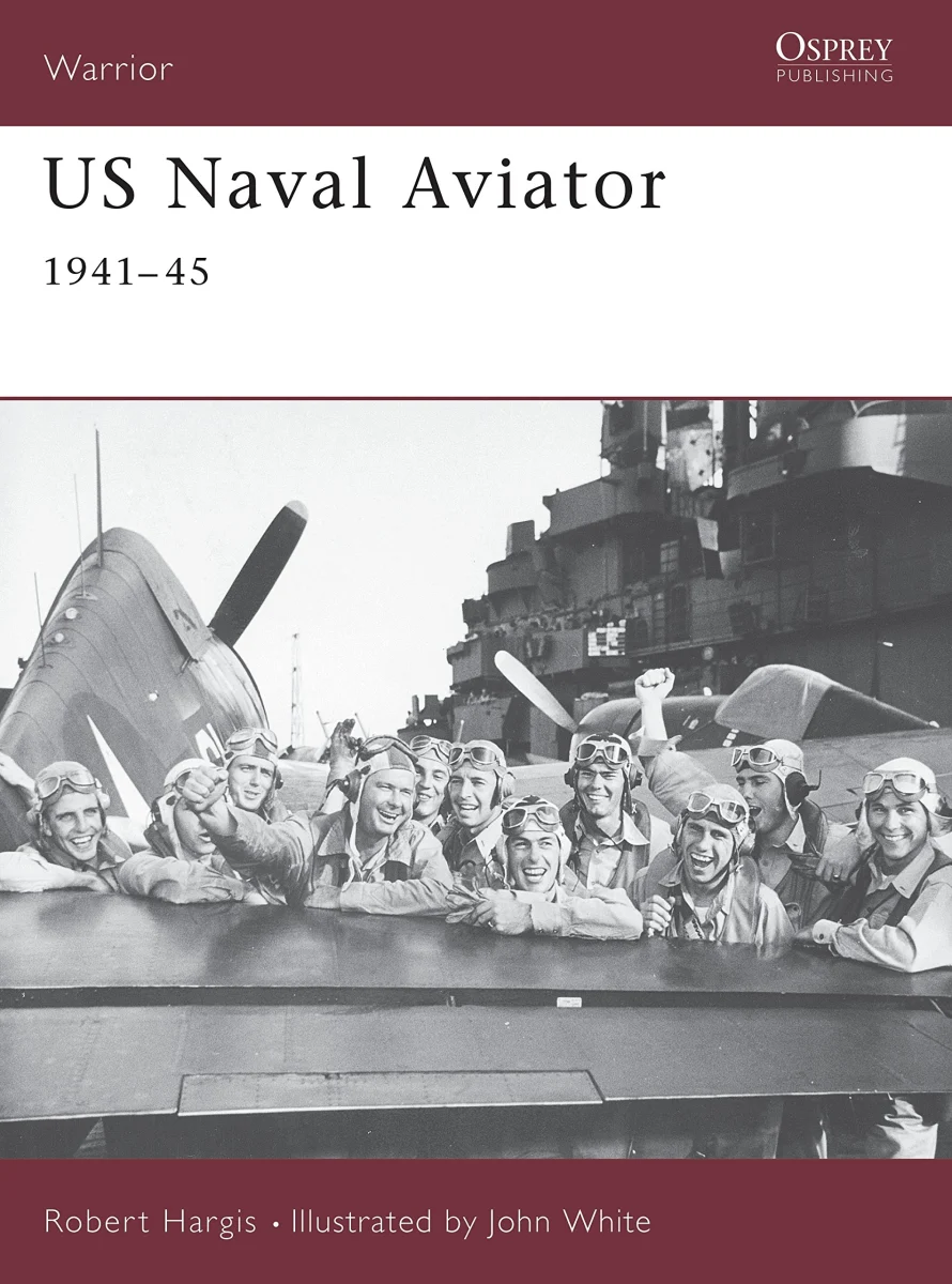US Naval Aviator: 1941-45: No. 52 (Warrior)