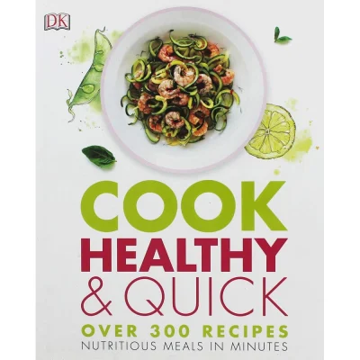 DK Cook Healthy and Quick